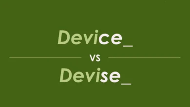 Device و Devise فرق کلمات