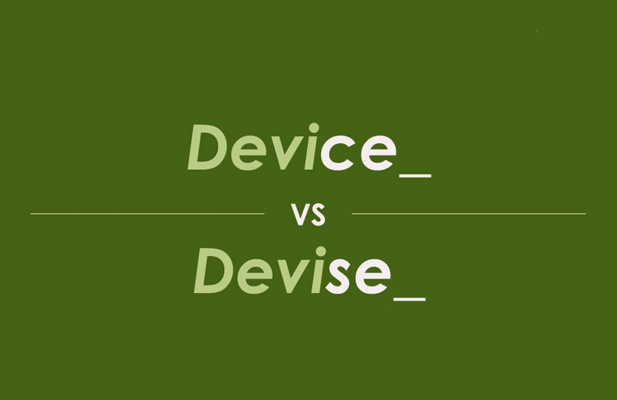 Device و Devise فرق کلمات