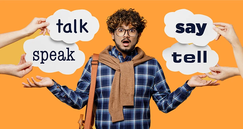 فرق Say, Tell, Speak, Talk