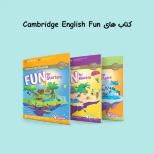 کتاب های Cambridge English Fun for Flyers Movers Starters